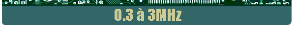 0.3 � 3MHz
