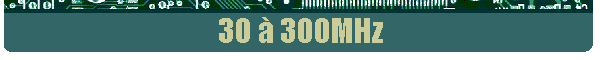 30 � 300MHz