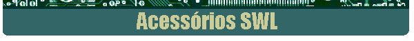 Acess�rios SWL