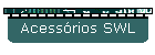 Acess�rios SWL